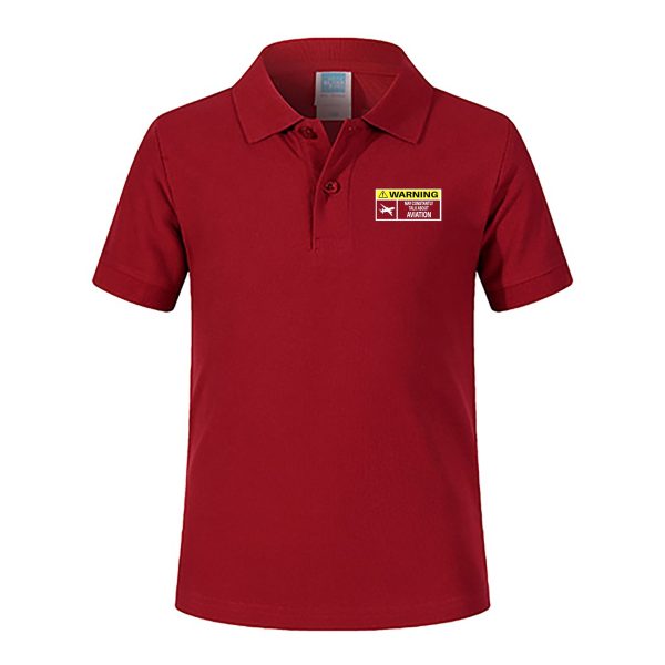 Warning May Constantly Talk About Aviation Designed Children Polo T-Shirts Discount