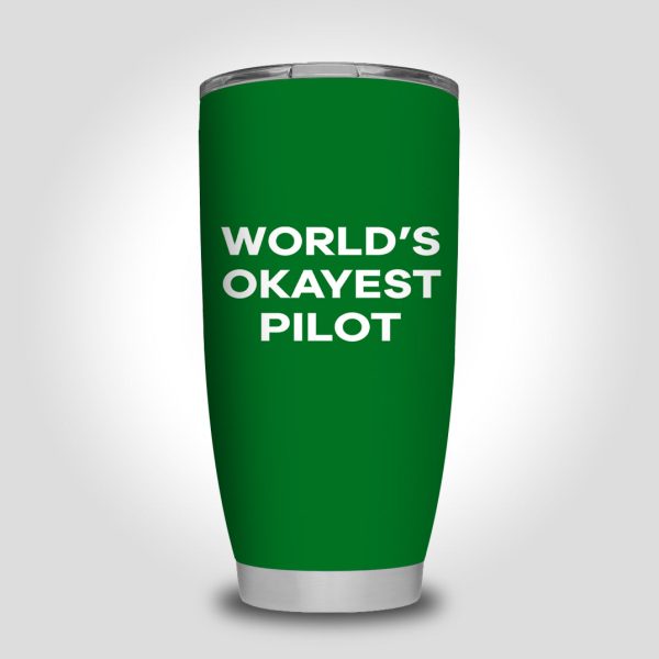 World s Okayest Pilot Designed Tumbler Travel Mugs Supply