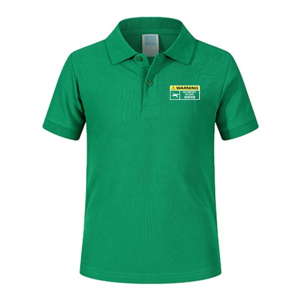 Warning May Constantly Talk About Aviation Designed Children Polo T-Shirts Discount